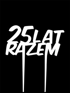 TOPPER 3D "25 LAT RAZEM" BIAŁY